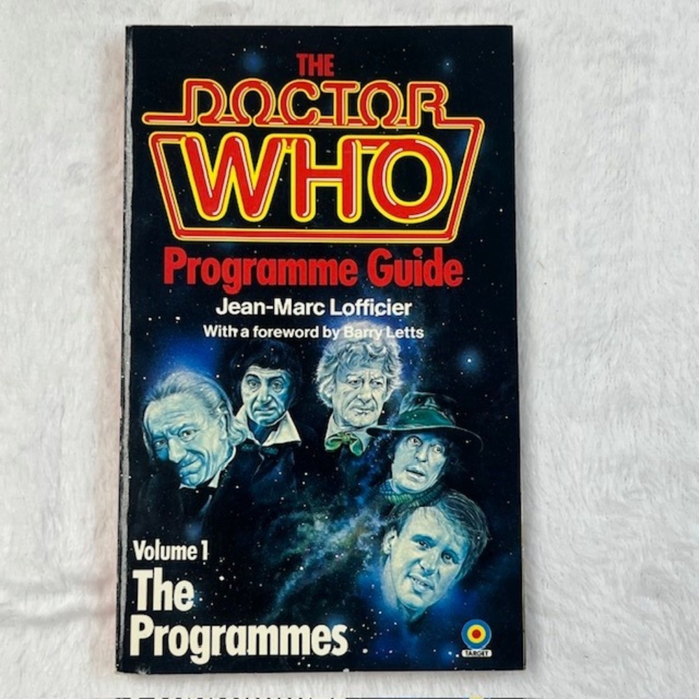 Doctor Who Programme Guide Vol 1 The Programmes Jean-Marc Lofficier Target Book